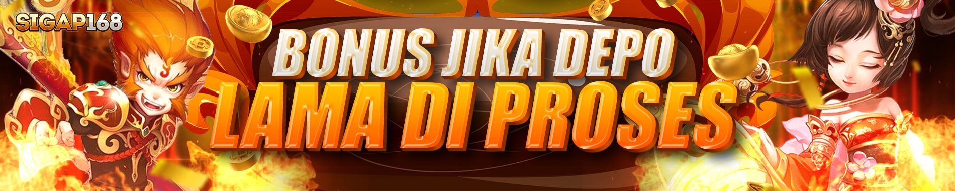 Bonus deposit lama di proses sigap168